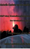 Wolf Faber, Kriminalhauptkommissar