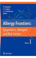 Allergy Frontiers:Epigenetics, Allergens and Risk Factors