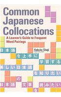 Common Japanese Collocations: A Learner's Guide To Frequent Word Pairings