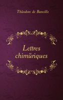 Lettres chimeriques