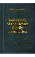 Genealogy of the Howes Family in America