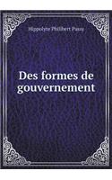 Des formes de gouvernement