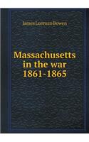 Massachusetts in the War 1861-1865