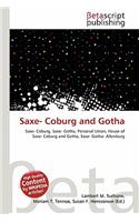 Saxe- Coburg and Gotha
