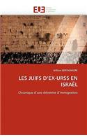 Les Juifs d''ex-Urss En Isra�l