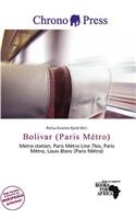 Bolivar (Paris M Tro): (English)