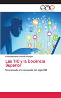 TIC y la Docencia Superior