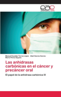 anhidrasas carbónicas en el cáncer y precáncer oral