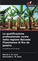 qualificazione professionale rurale nella regione Baixada Fluminense di Rio de Janeiro