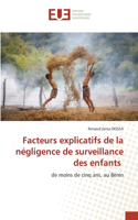 Facteurs explicatifs de la négligence de surveillance des enfants