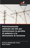 Posizionamento ottimale dei DG per minimizzare la perdita di potenza e la deviazione di tensione
