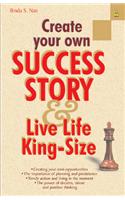 Create Your Own Success Story