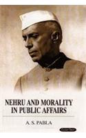 Nehru And Morality In Public Affairs