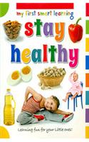 My First Smart Learning: Stay Healthy