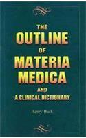 Outline of Materia Medica & a Clinical Dictionary