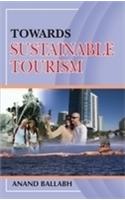 Towards Sustainable Tourism