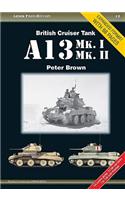 British Cruiser Tank A13 Mk. I & Mk. II