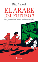 El árabe del futuro: Una juventud en Oriente Medio (1984-1985) / The Arab of the  Future: A Childhood in the Middle East, 1984-1985: A Graphic Memoir
