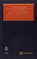 Las Faltas contra los intereses generales y contra el orden publico en el Codigo penal espanol (Estudios y Comentarios de Legislacion) (Spanish Edition): (Estudios y Comentarios de Legislacion)