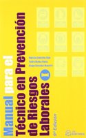 Manual para el tecnico en Prevencion de Riesgos Laborales