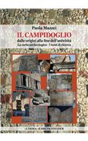 Il Campidoglio Dalle Origini Alla Fine Dell'antichita: La Carta Archeologica 1e 2. I Temi Di Ricerca