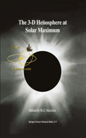 3-D Heliosphere at Solar Maximum