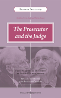 The Prosecutor and the Judge: Benjamin Ferencz and Antonio Cassese, Interviews and Writings(English)