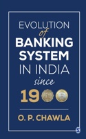 Evolution of Banking System in India since 1900