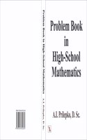 Problem Book in High-School Mathematics