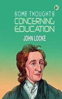 Some Thoughts Concerning Education