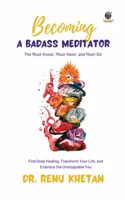 Becoming a Badass Meditator