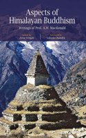 Aspects of Himalayan Buddhism: Writings of Prof. A. W. Macdonald