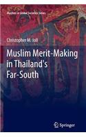 Muslim Merit-Making in Thailand's Far-South