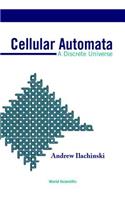 Cellular Automata: A Discrete Universe