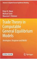 Trade Theory in Computable General Equilibrium Models