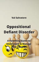 Oppositional Defiant Disorder