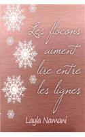 Les flocons aiment lire entre les lignes