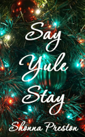 Say Yule Stay