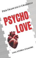 Psycho Love