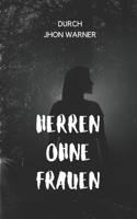 Herren Ohne Frauen