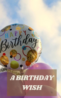 A Birthday Wish