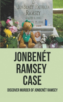 JonBenét Ramsey Case