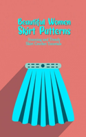 Beautiful Women Skirt Patterns