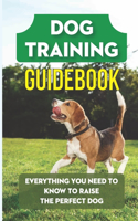 Dog Training Guidebook