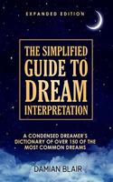 The Simplified Guide To Dream Interpretation