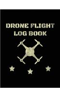 Drone Flight Log Book, Drone Flight Log Book: Numbered Drone Pilot Log Book, Drone Flight, and Maintenance Logbook for Serious Hobbyist, students, Professional Drone Pilots & Operators
