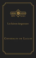Les liaisons dangereuses by Choderlos de Laclos (French Edition)