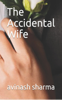 The Accidental Wife