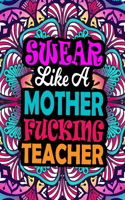 Swear Like a Mother Fucking Teacher