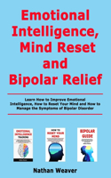 Emotional Intelligence, Mind Reset and Bipolar Relief